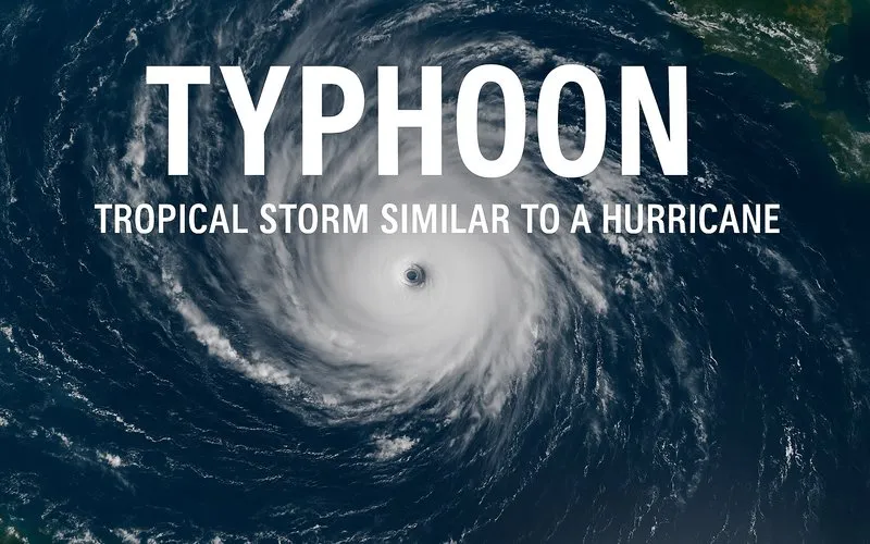 Typhoon: Tropical storm similar to a hurricane
