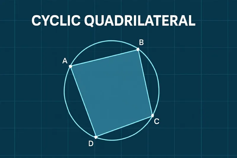 Cyclic quadrilateral: A quadrilateral whose vertices all exactly touch the circumference of a circle